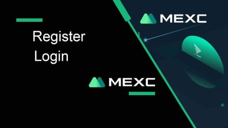 MEXC တွင် အကောင့်မှတ်ပုံတင်နည်းနှင့် အကောင့်ဝင်နည်း